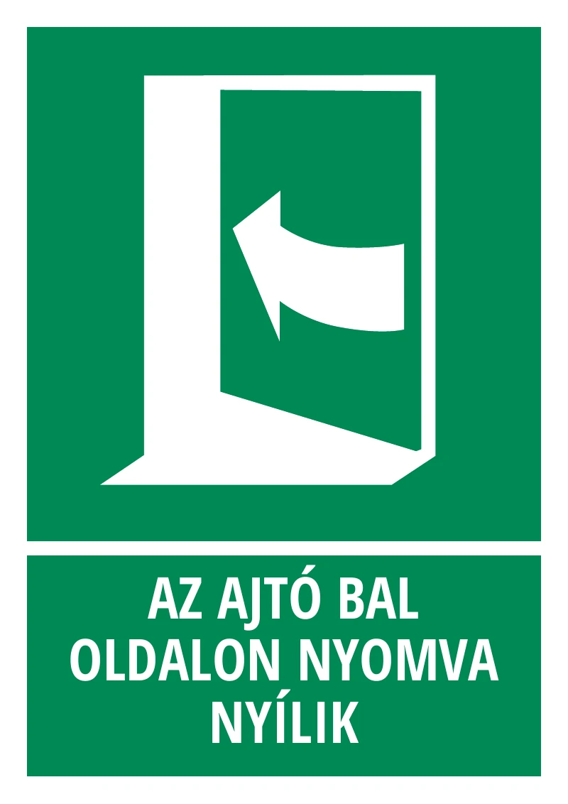 Az ajtó bal oldalon nyomva nyílik (felirattal)