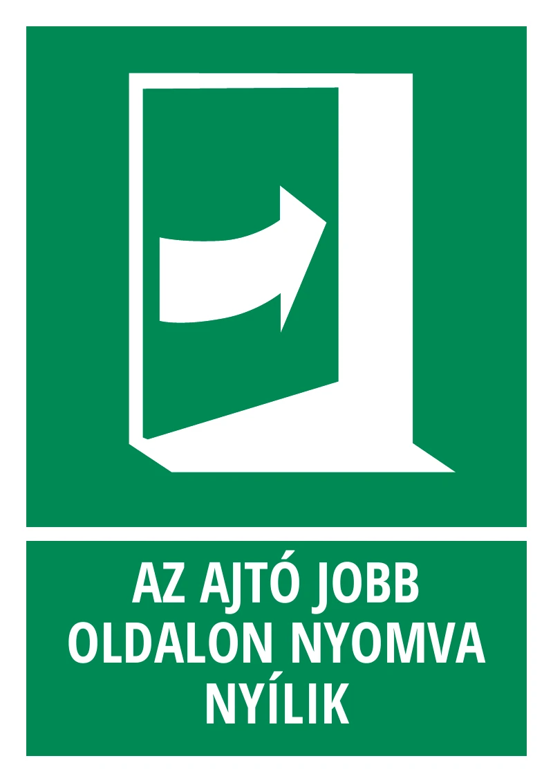 Az ajtó jobb oldalon nyomva nyílik (felirattal)