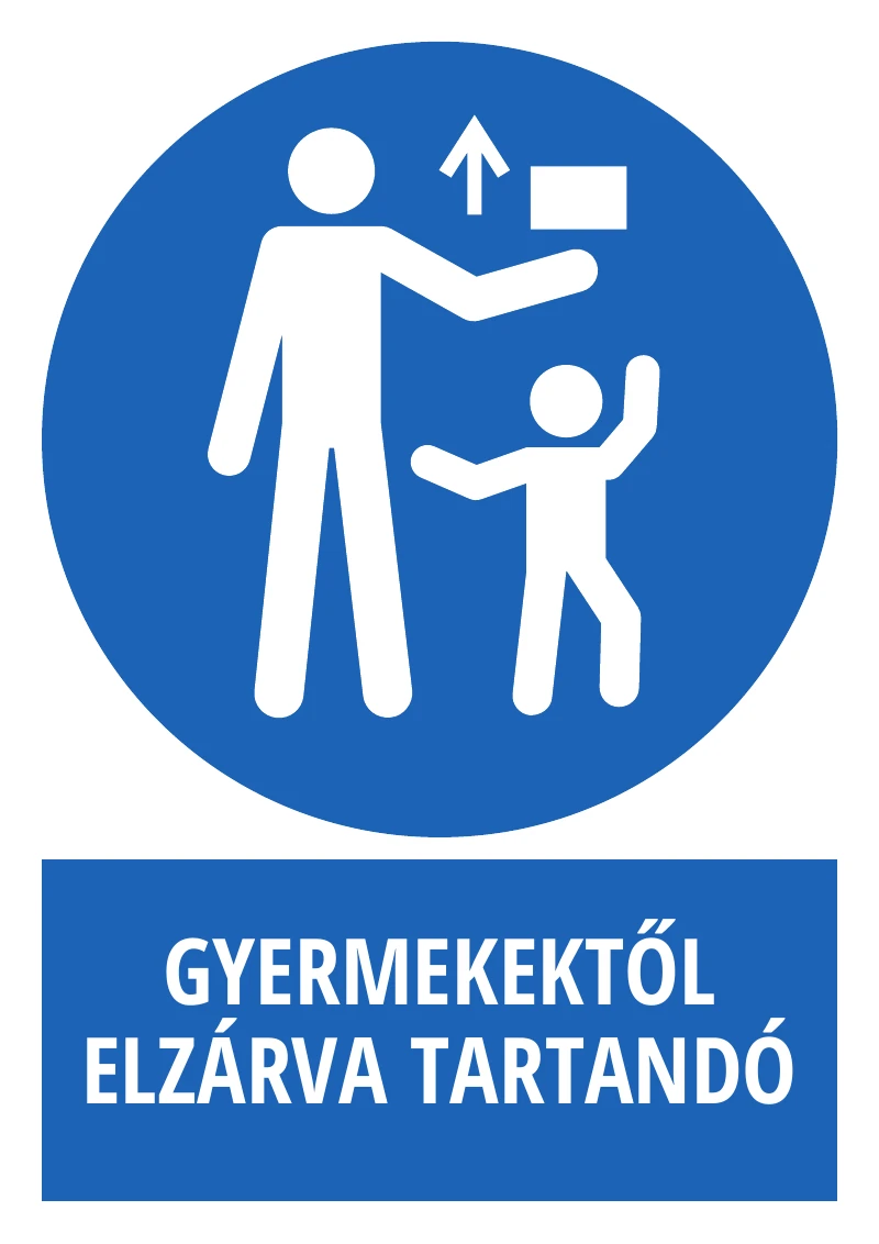 Gyermekektől elzárva tartandó (felirattal)