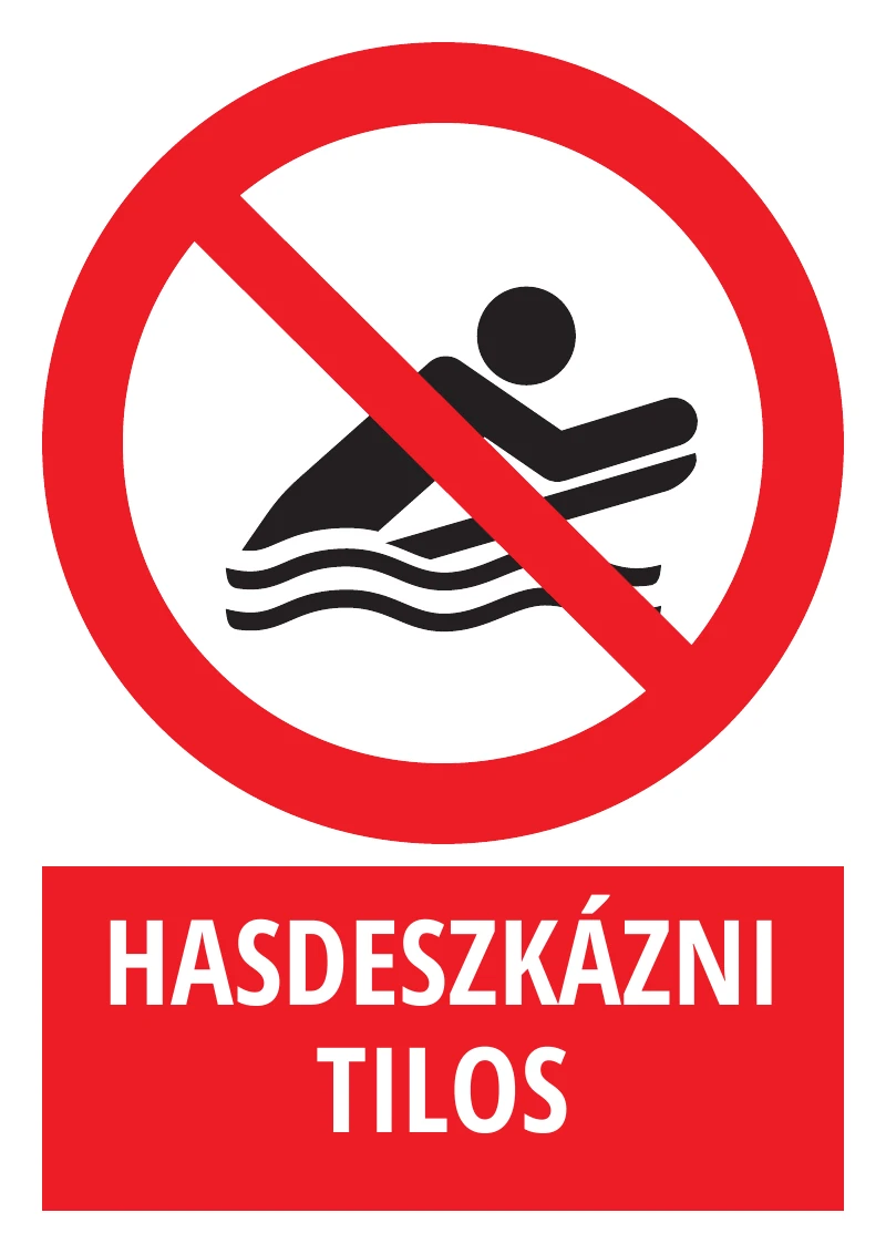 Hasdeszkázni tilos (felirattal)
